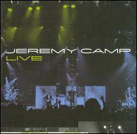 Jeremy Camp : Jeremy Camp Live